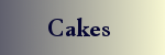 Cakes